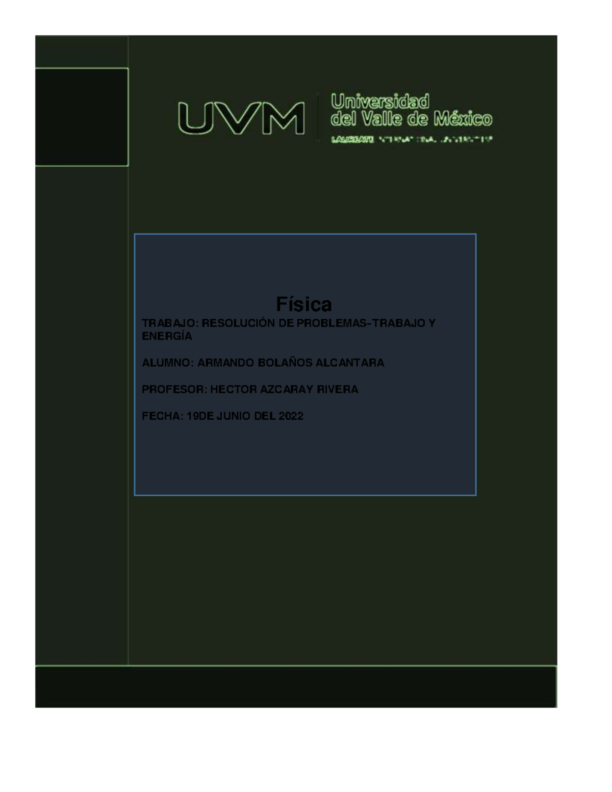 U3 Ejercicios Trabajo Energia - Física TRABAJO: RESOLUCIÓN DE PROBLEMAS ...