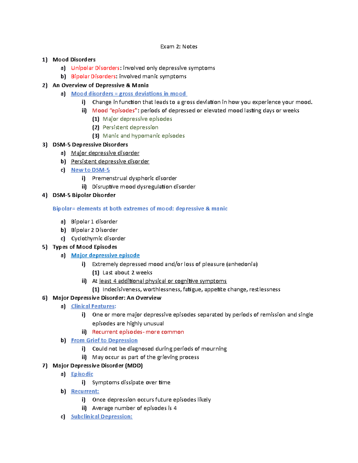 Exam 2 Notes - Exam 2: Notes Mood Disorders a) Unipolar Disorders ...