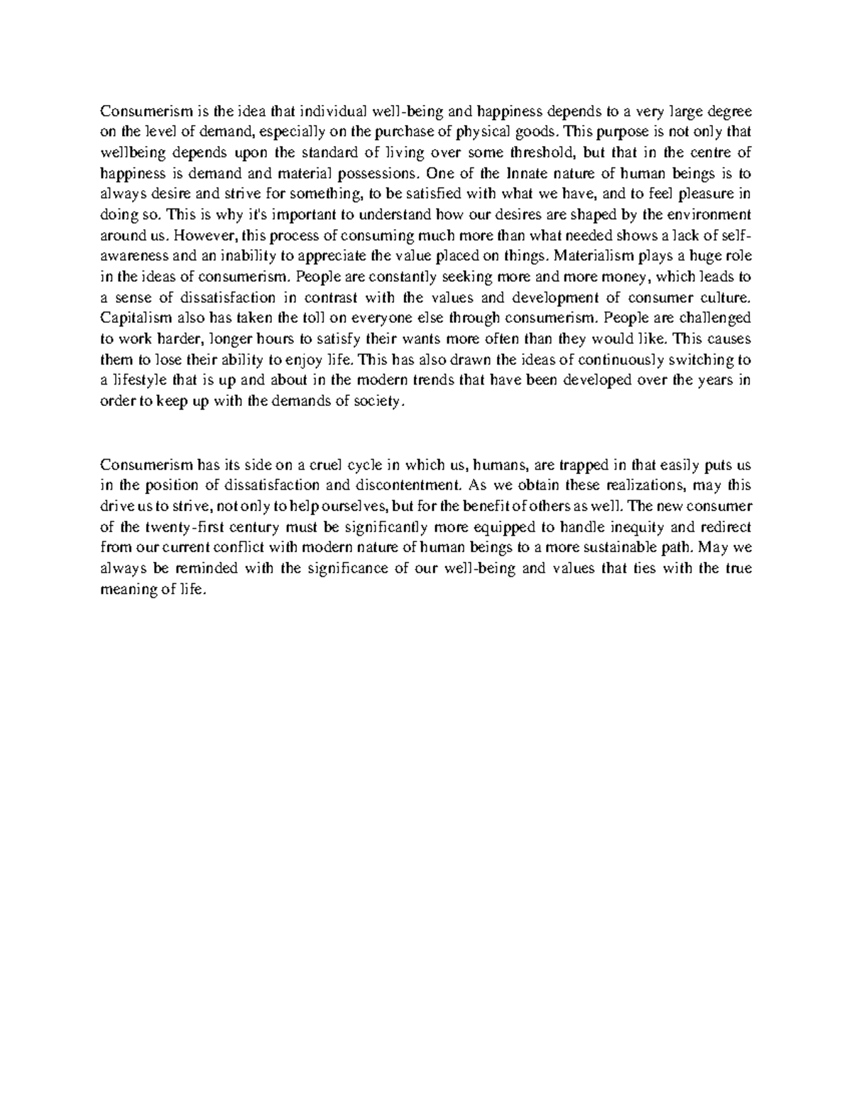 The creation of discontent - Consumerism is the idea that individual ...