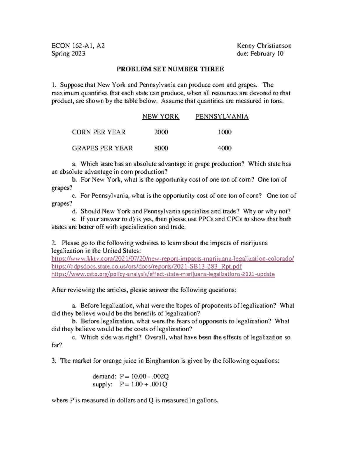 Problem 3 - Classwork - ECON 162-A1, A2 Kenny Christianson Spring 2023 ...