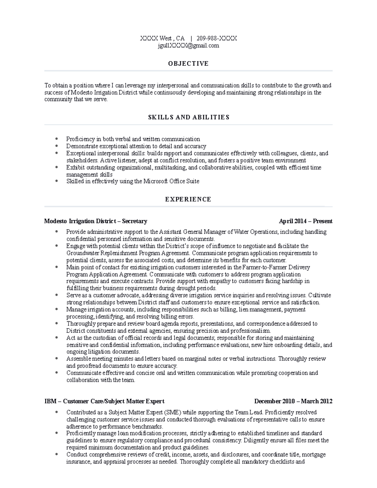 Resume 8 - XXXX West , CA | 209-988-XXXX jgullXXXX@gmail O B JE CT IVE ...