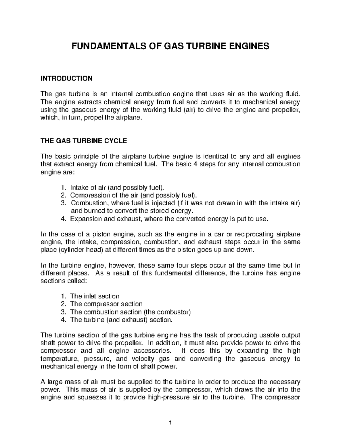 5043384 - The gas turbine is an internal combustion engine that uses ...