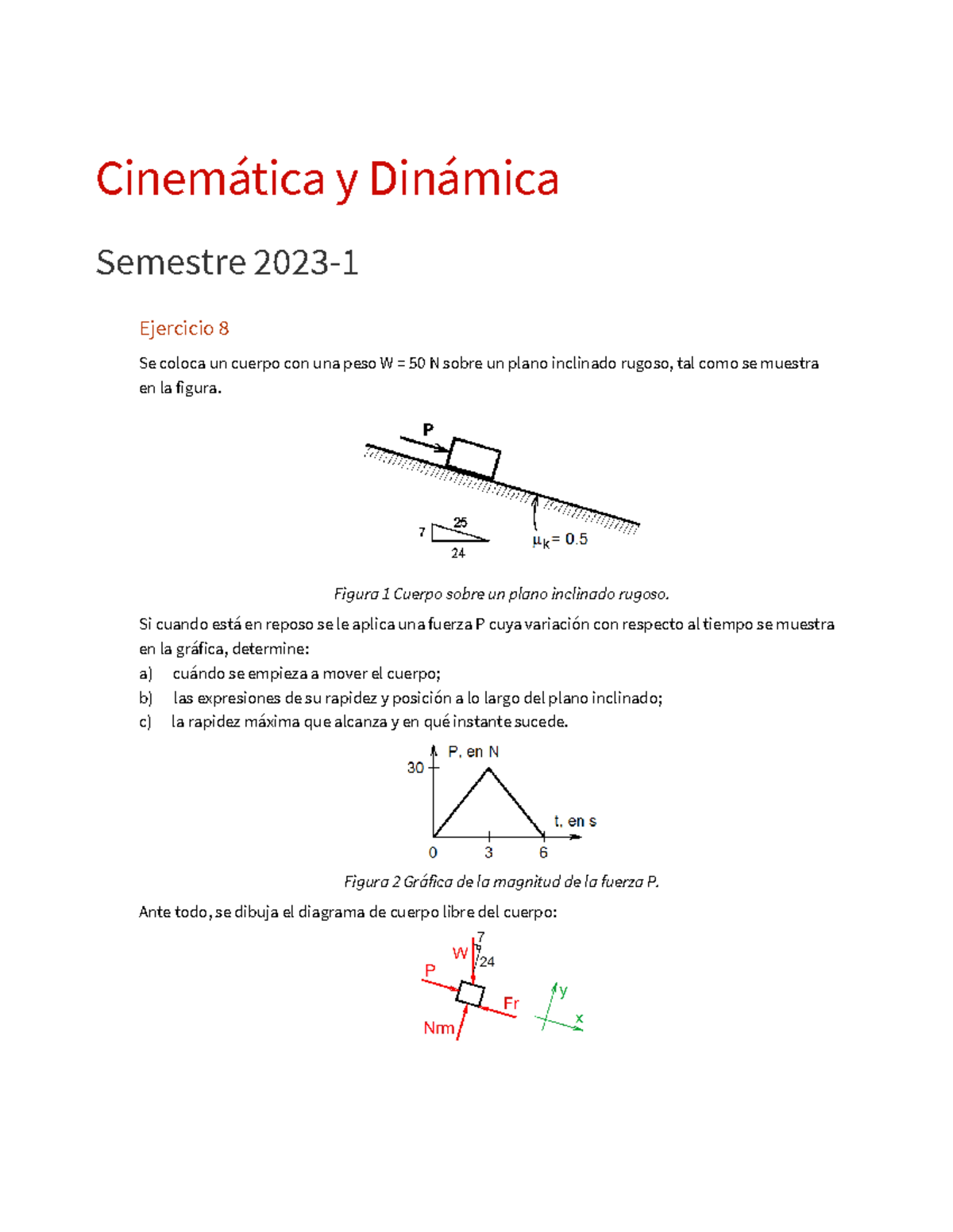 Cinematica Y Dinamica Ejercicio 8 Resolucion Cinemática Y Dinámica