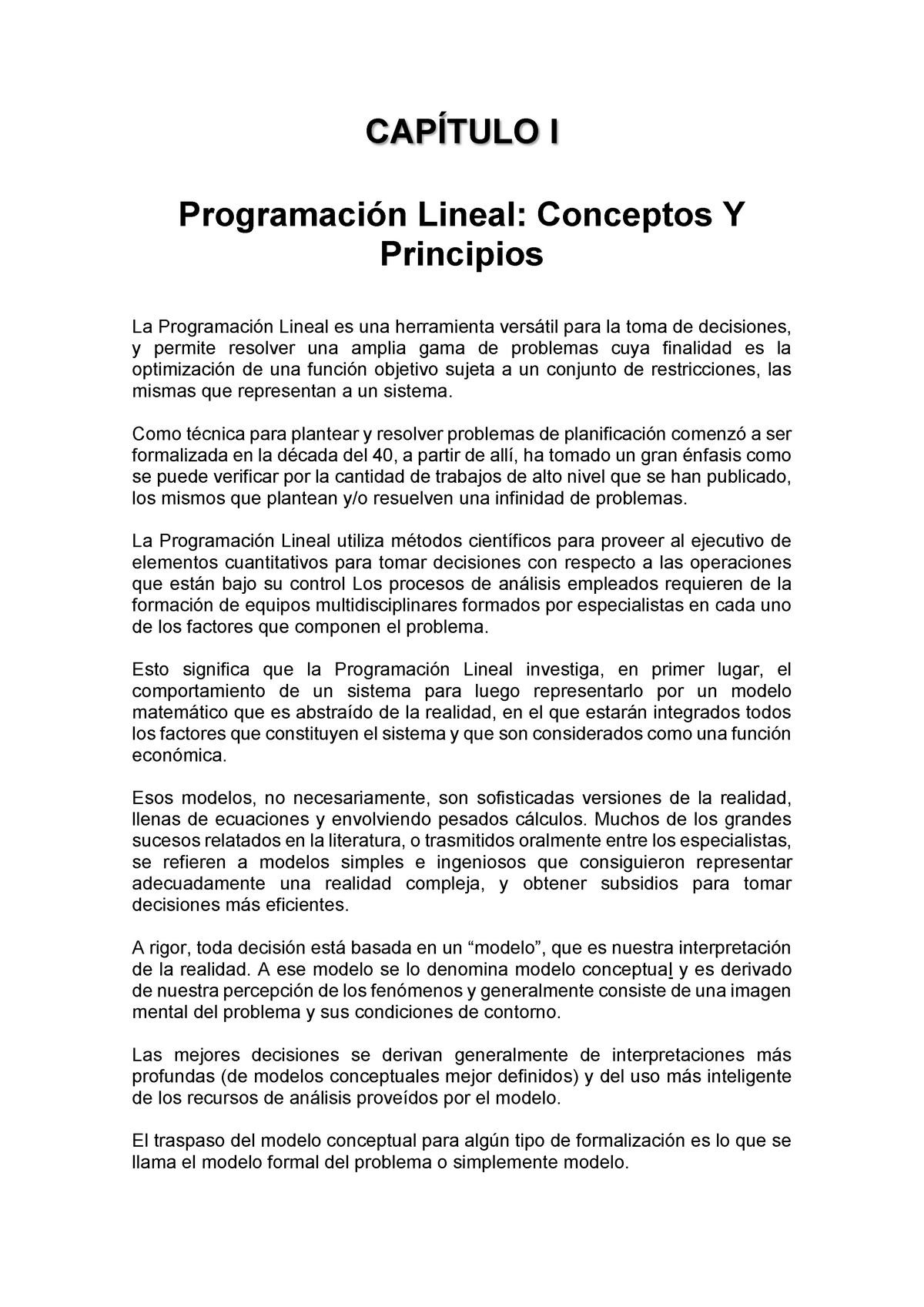 Capítulo I Programación Lineal - CAPÍTULO I Programación Lineal: Conceptos  Y Principios La - Studocu