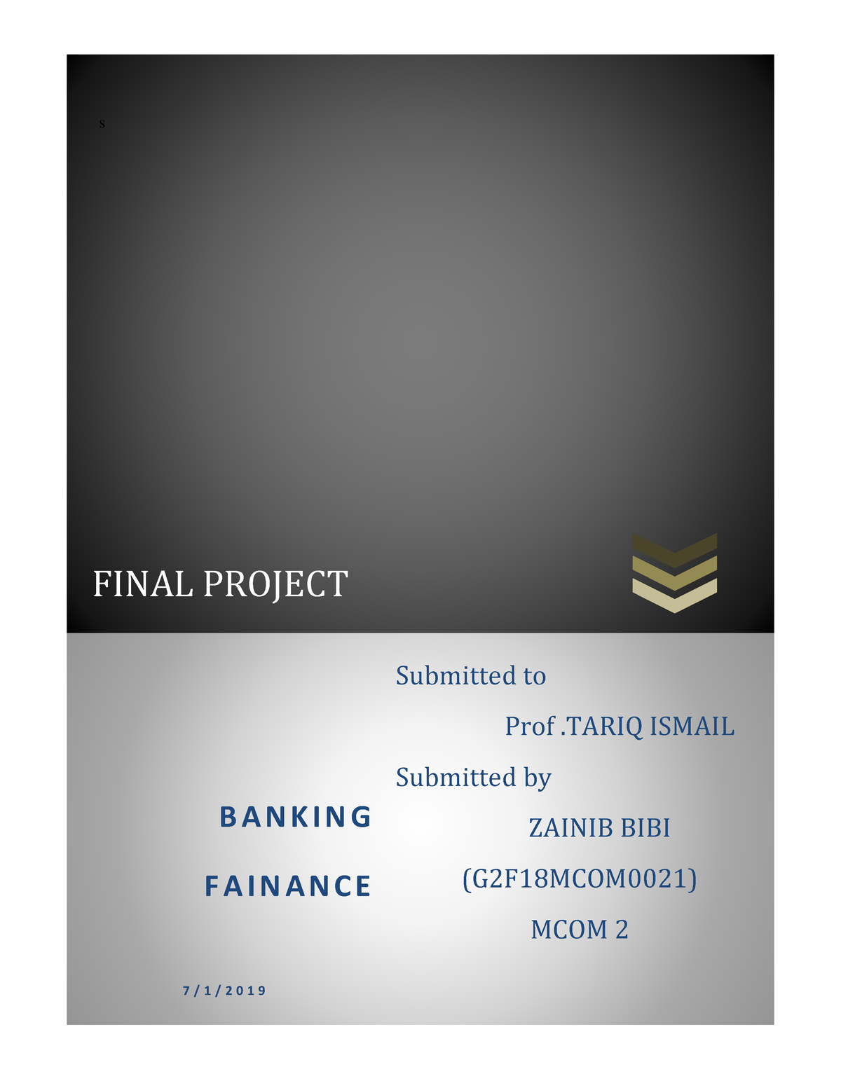 Final Project B A N K I N G F A I N A N - FINAL PROJECT S B A N K I N G ...