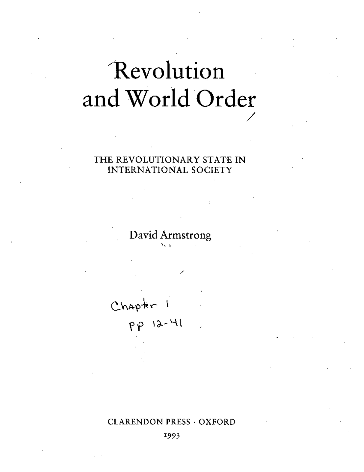 Armstrong; The Westphalian Conception of International Society Ch 1