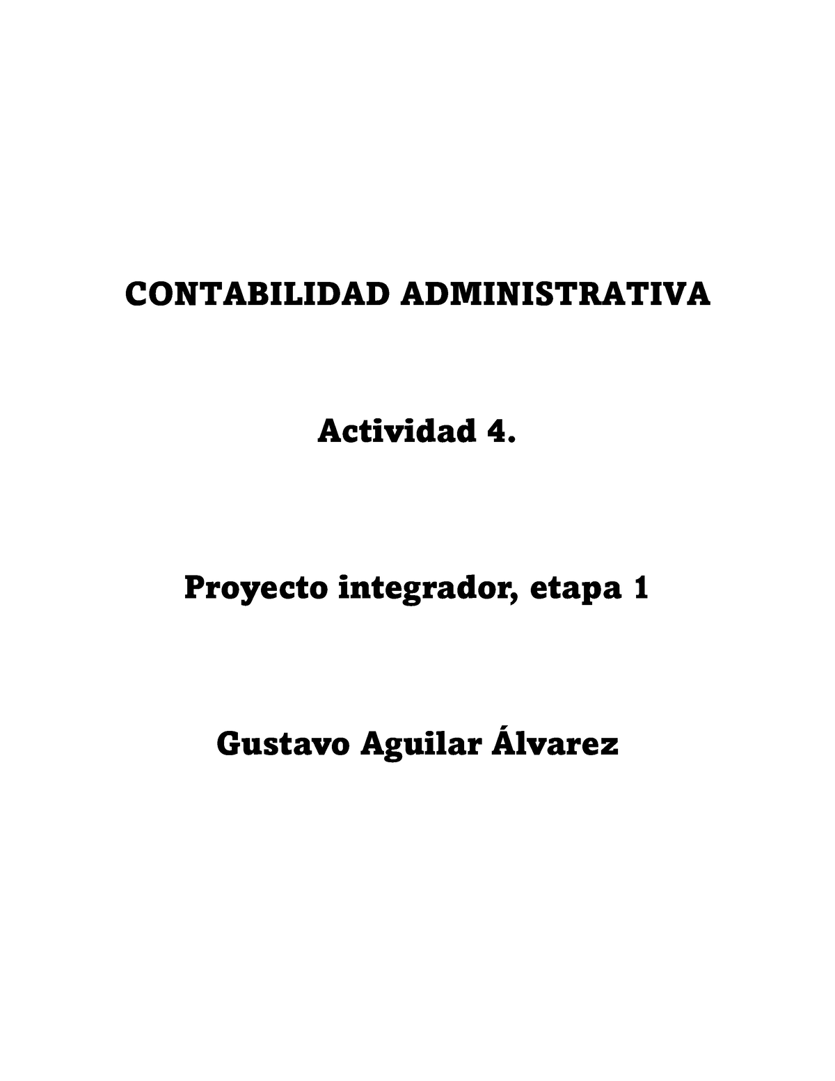 Contabilidad Administrativa P1 - CONTABILIDAD ADMINISTRATIVA Actividad ...