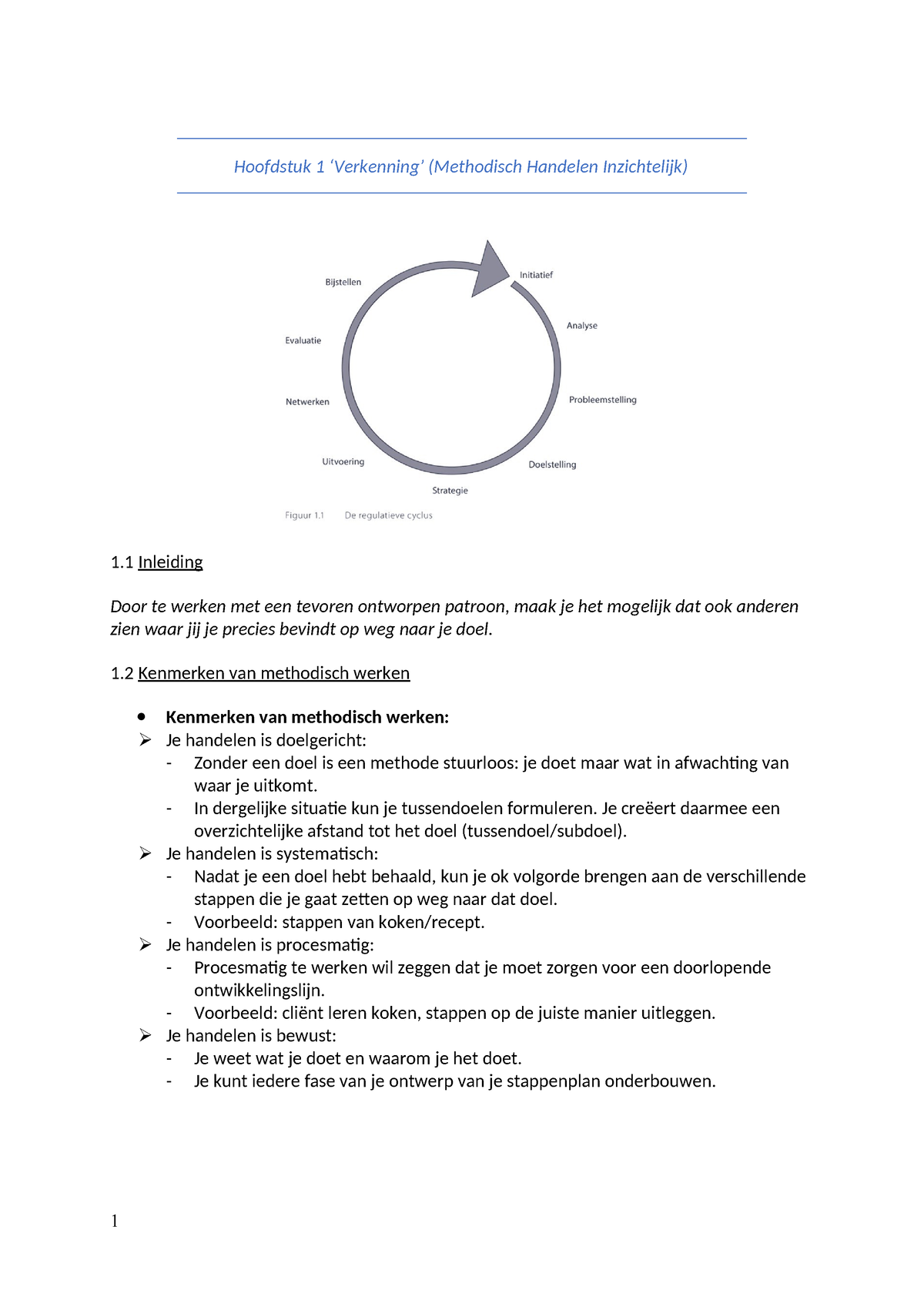 Samenvatting Methodisch Handelen Inzichtelijk - Hoofdstuk 1 Tm 10 ...