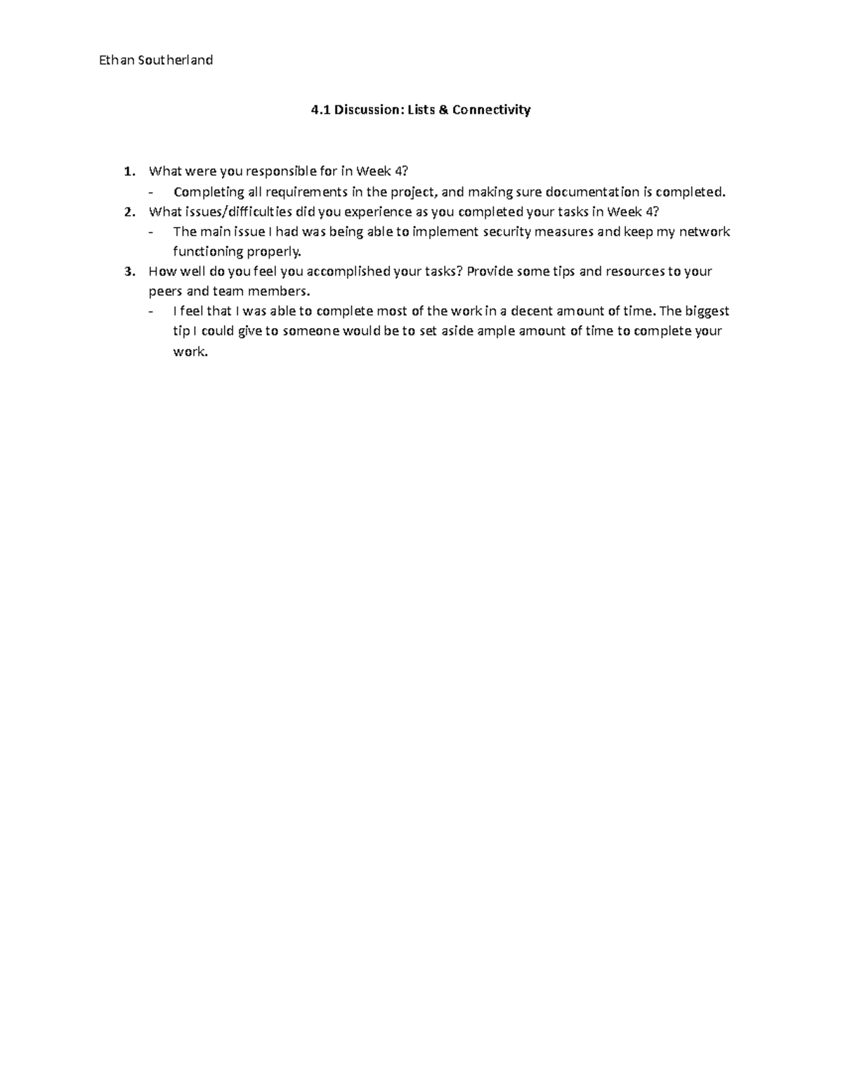4 assignment Ethan Southerland 4 Discussion Lists & Connectivity What were you responsible