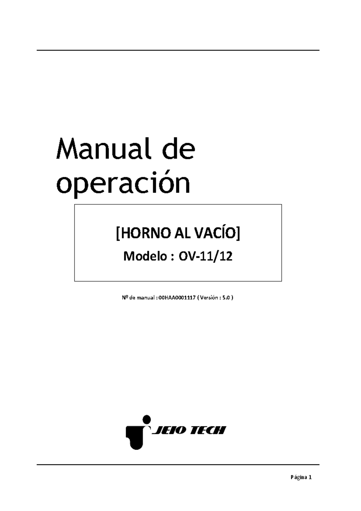 [ Horno AL Vacío] Jeio Tech OV12 Página 1 [HORNO AL VACÍO] Modelo