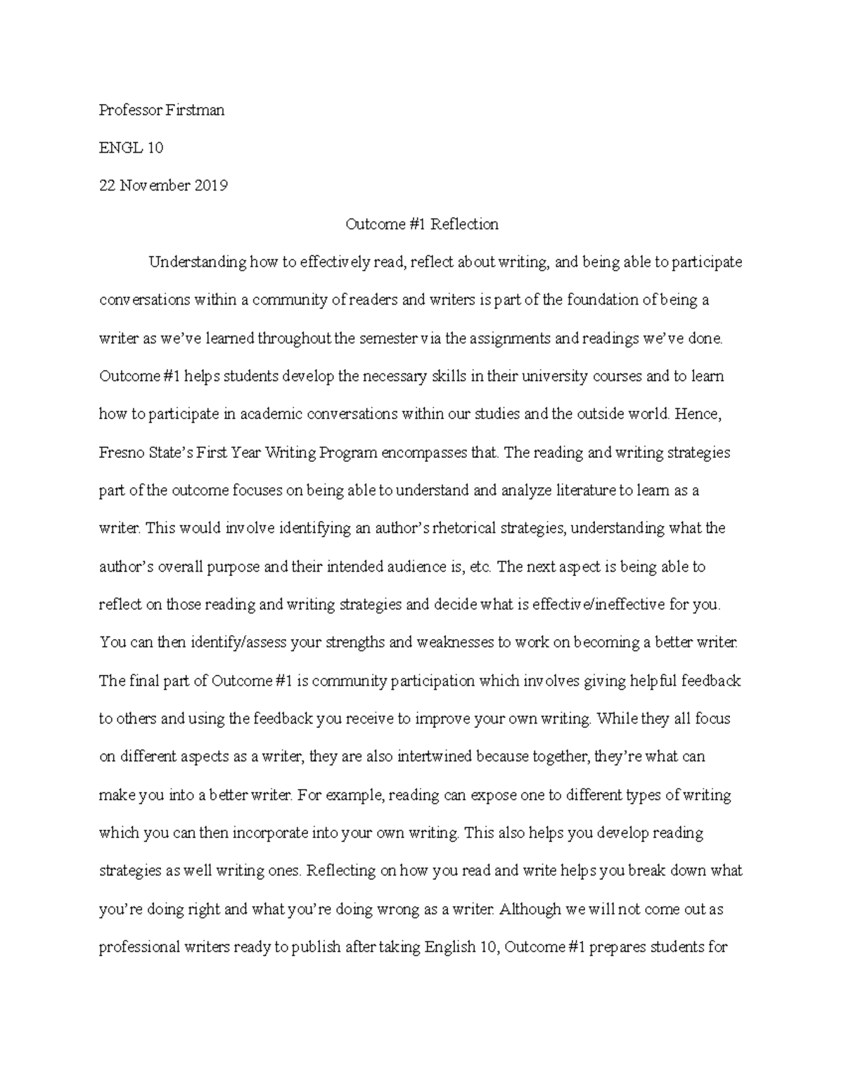 Outcome reflection - Professor Firstman ENGL 10 22 November 2019 ...