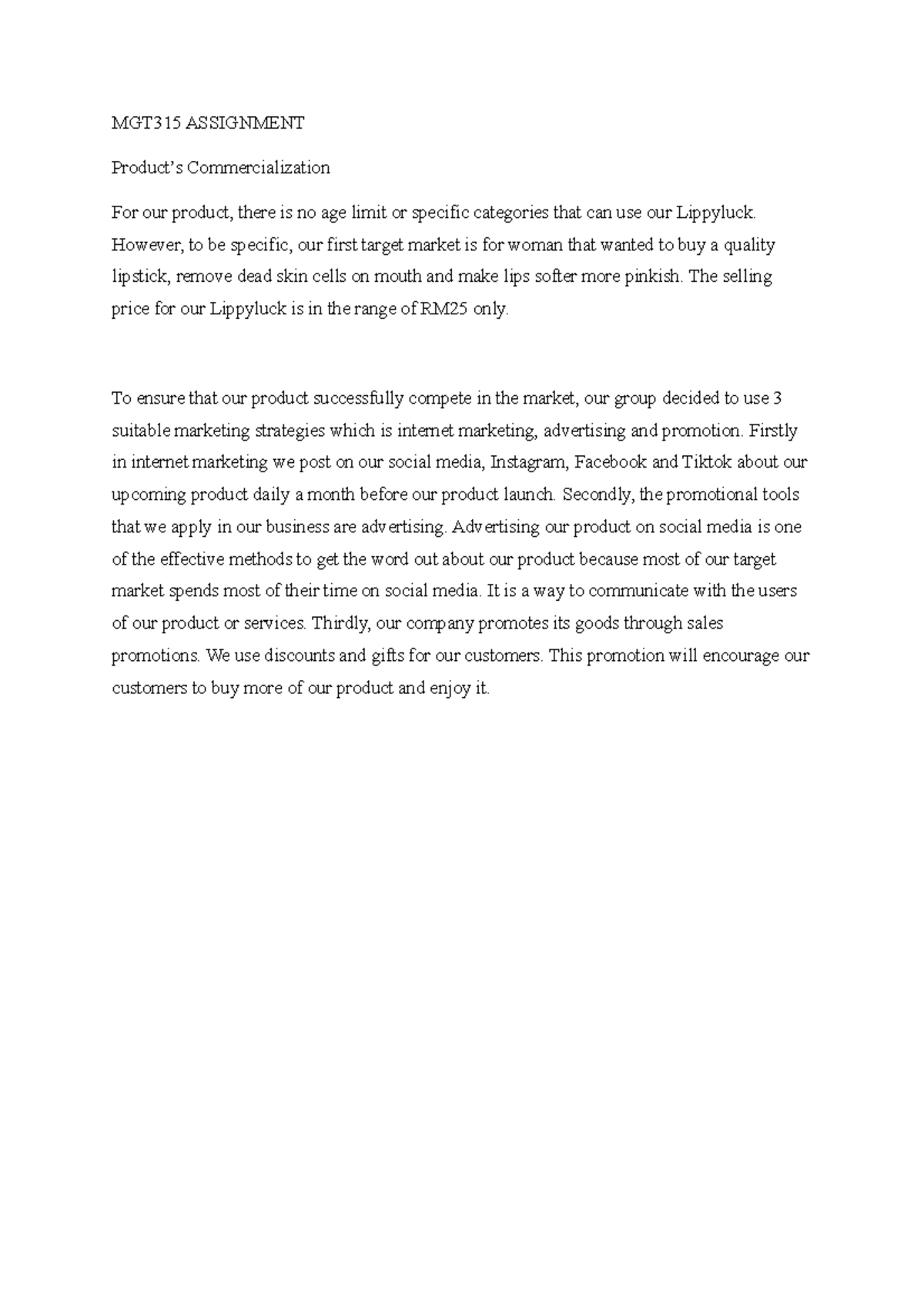 MGT315 Assignment - MGT315 ASSIGNMENT Product’s Commercialization For ...