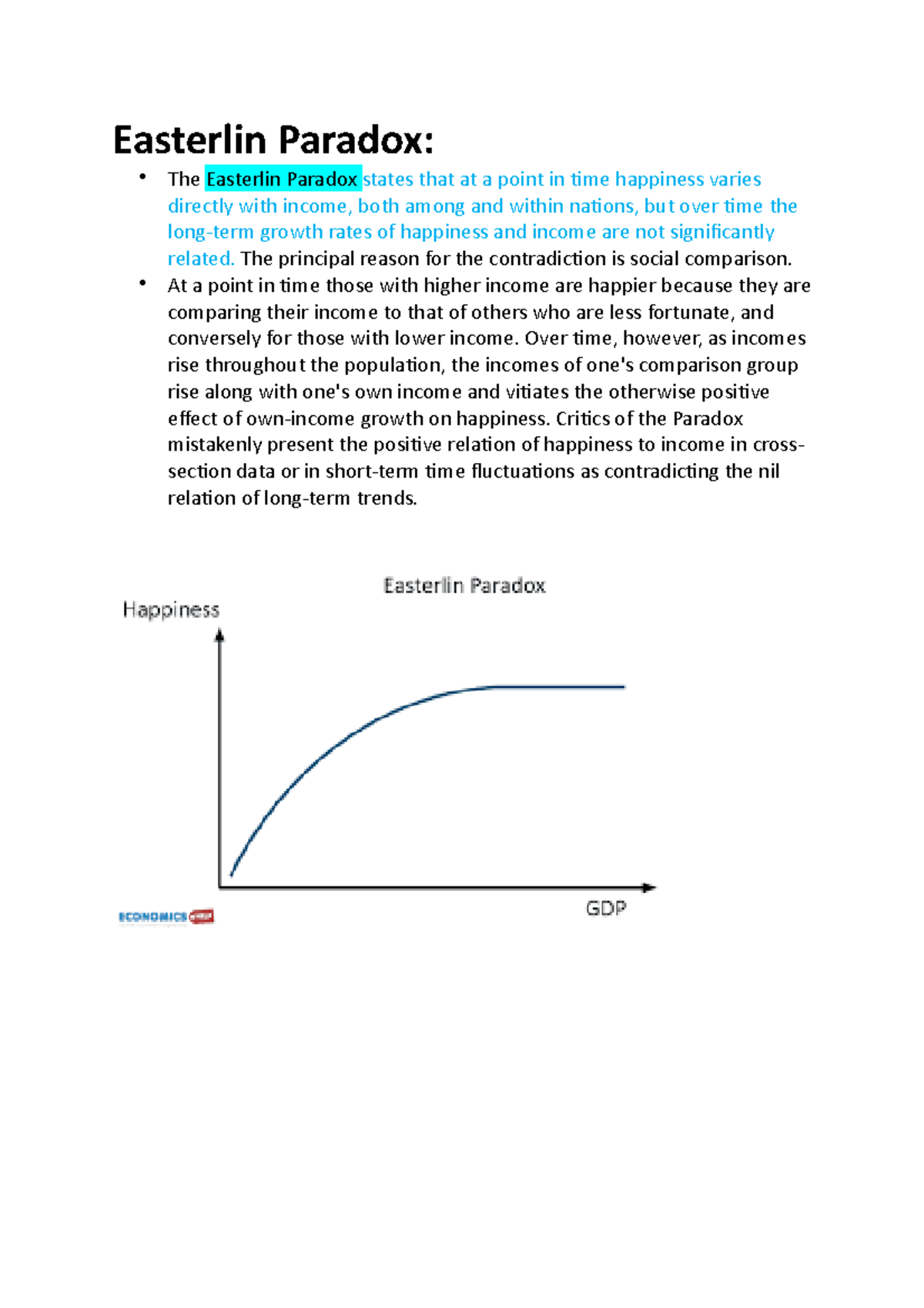 Easterlin Paradox The principal reason for the contradiction is