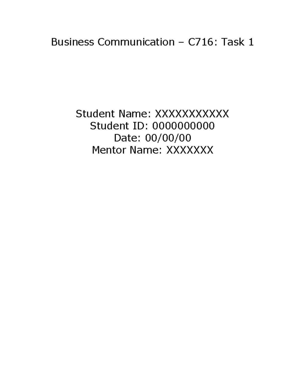 Task 1 - Xxxxxxxx - Task One Of Business Communication C716. There Are ...