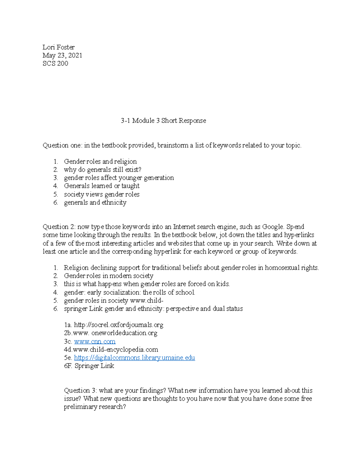 Scs 3-1 short answer done - Lori Foster May 23, 2021 SCS 200 3-1 Module ...