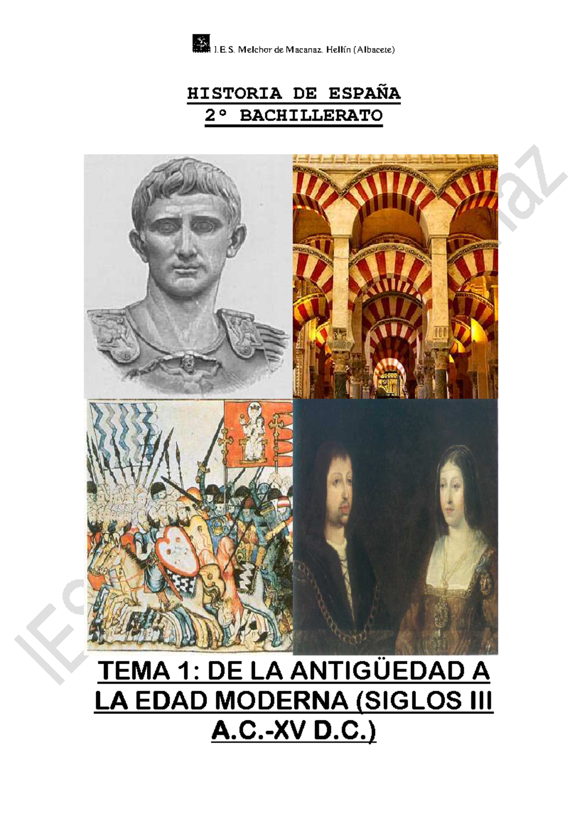 Temas EVAU I.E. Melchor de Macanaz. Hellín (Albacete) HISTORIA DE Temas EVAU I.E. Melchor de Macanaz. Hellín (Albacete) HISTORIA DE