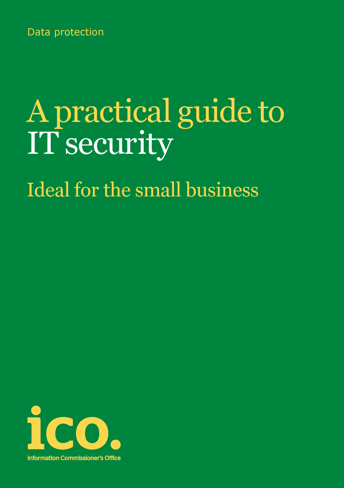 it-security-practical-guide-data-protection-a-practical-guide-to-it