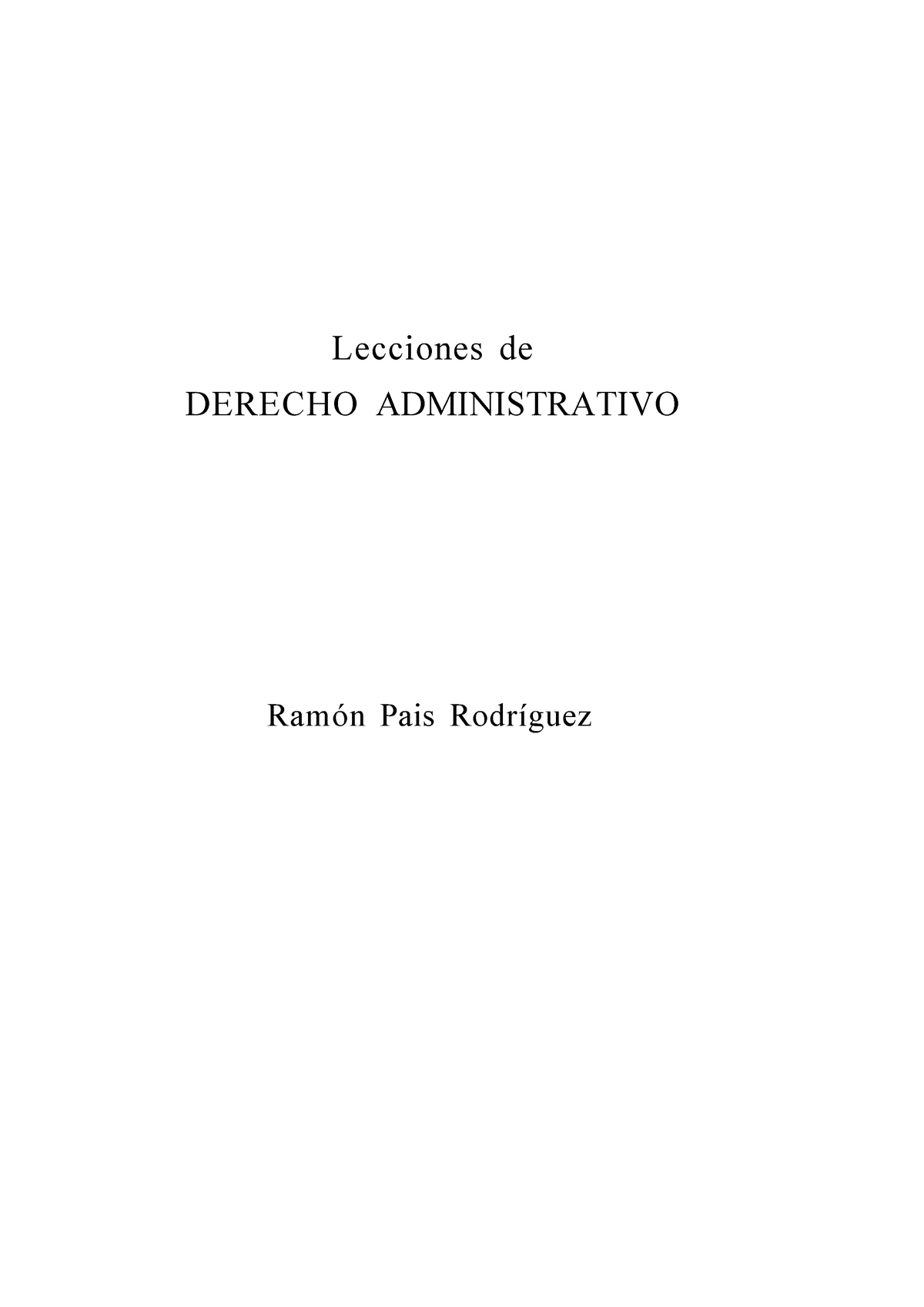 Leccion 1. El Derecho Administrativo - Lecciones De DERECHO ...