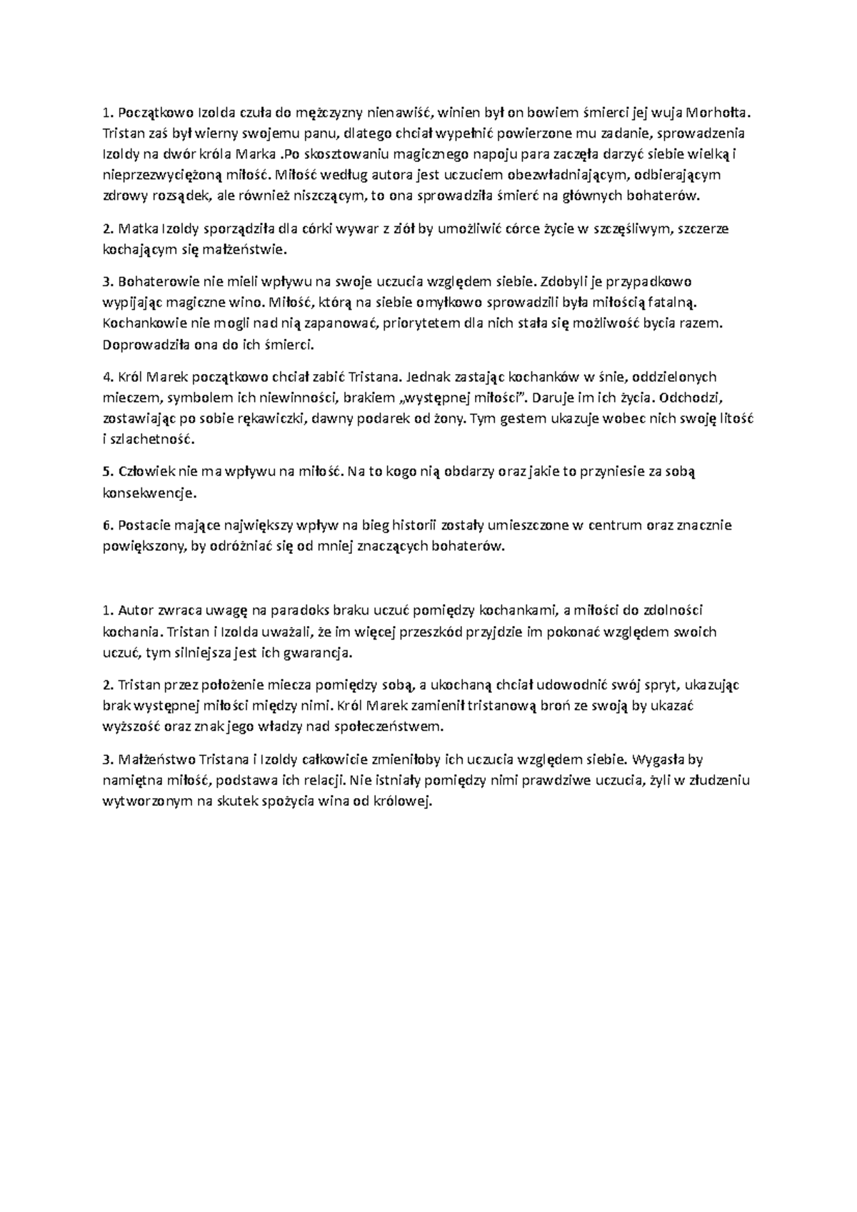 Tristan i izolda - Początkowo Izolda czuła do mężczyzny nienawiść