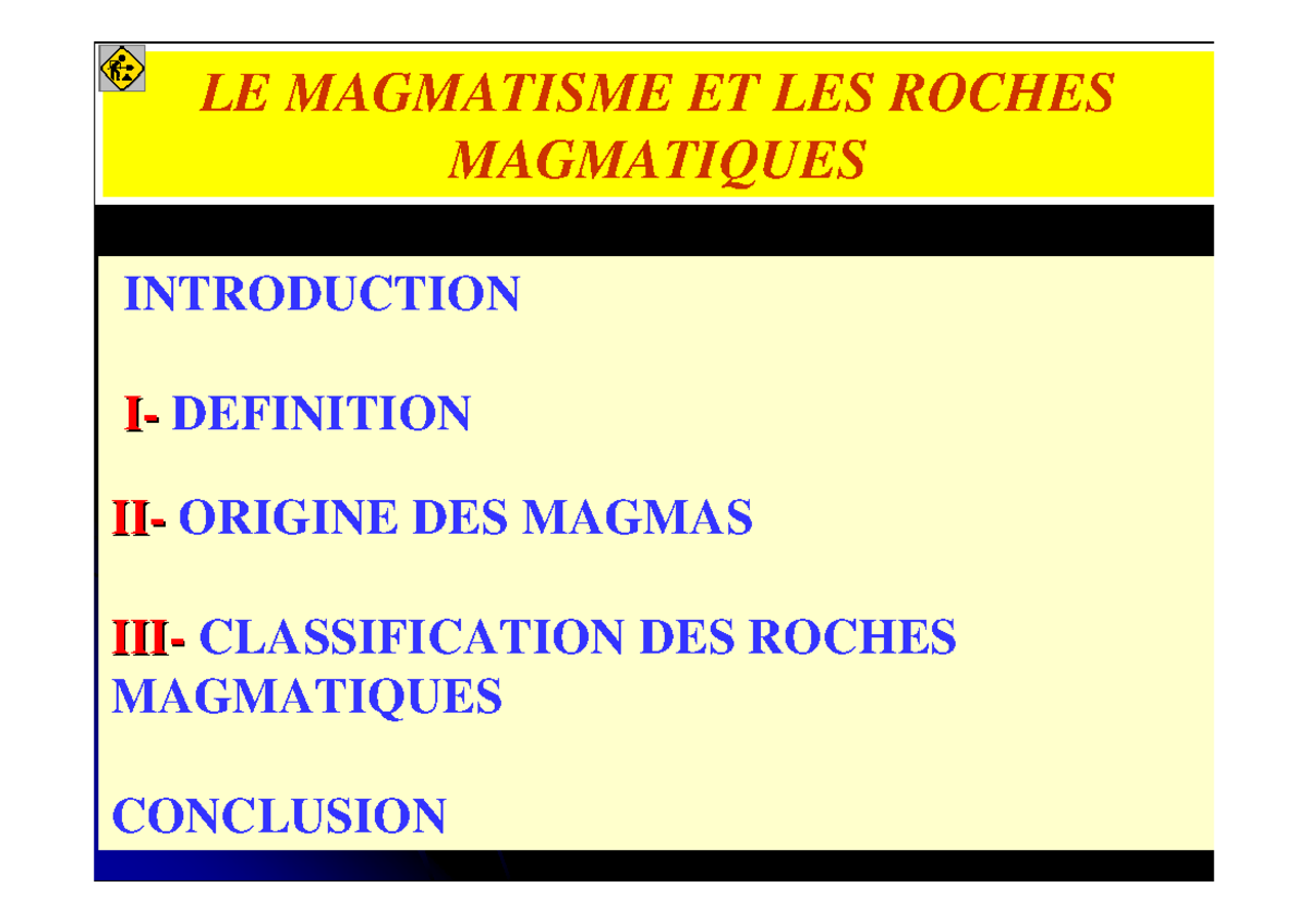 03 Le Magmatisme 2010-2011 - LE MAGMATISME ET LES ROCHES MAGMATIQUES ...