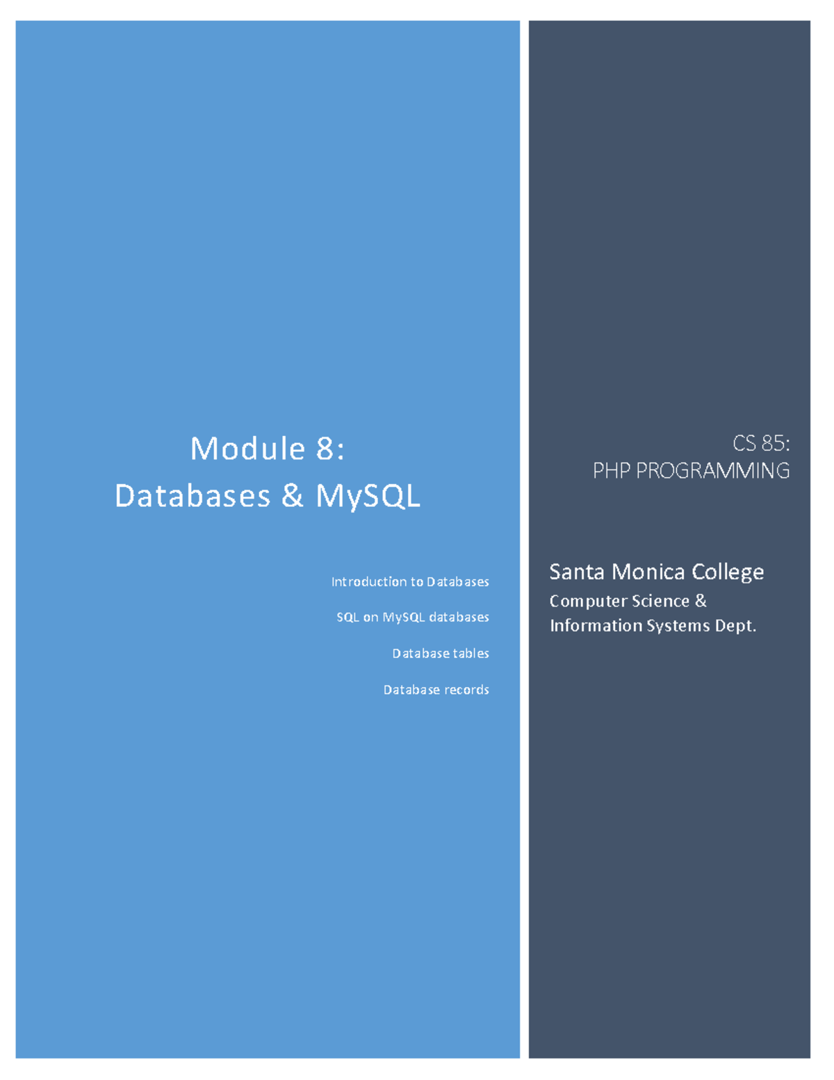 Module 9-datasbase SQL - Module 8: Databases & MySQL Introduction to ...
