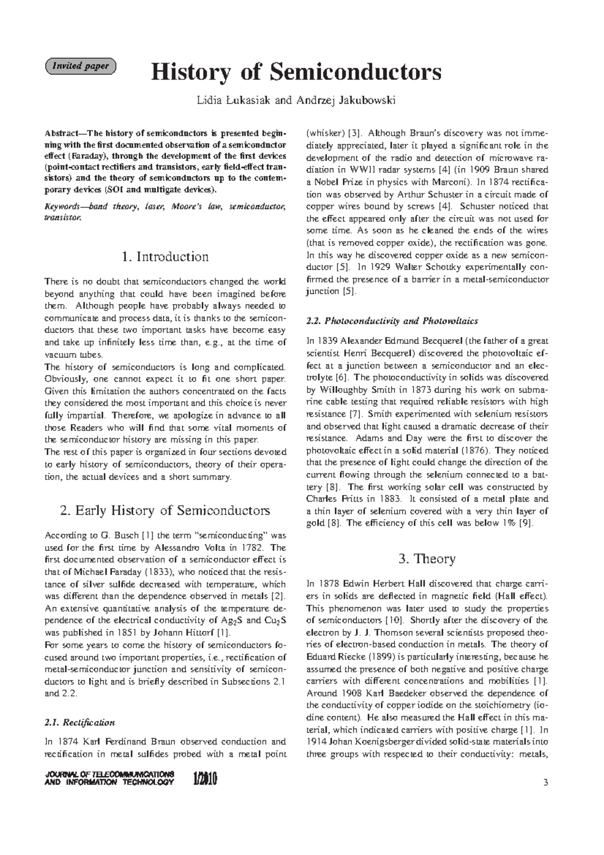 History of semiconductors Keywords—band theory, laser, Moore’s law