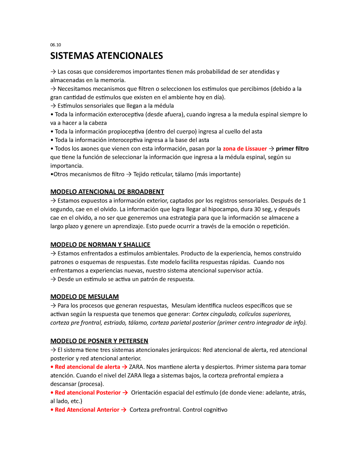 P4 psicobiologia catedras - 06 SISTEMAS ATENCIONALES → Las cosas que  consideremos importantes tienen - Studocu