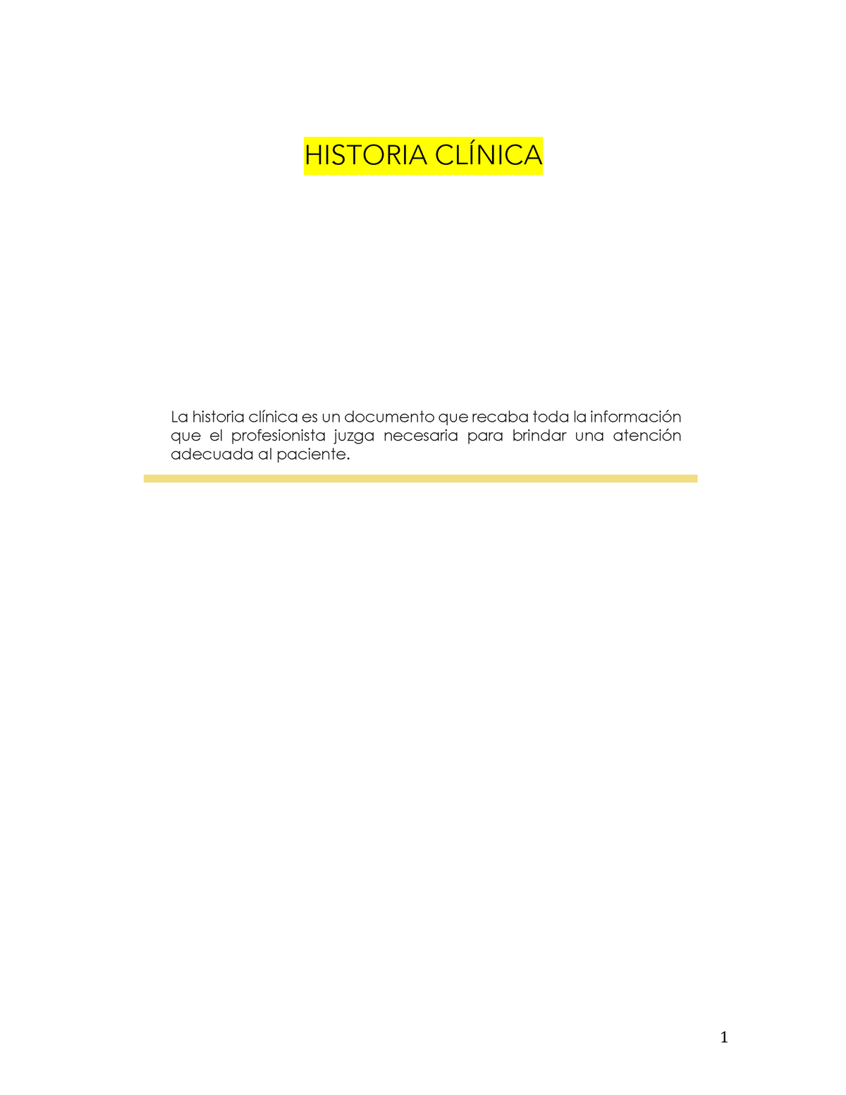 Historia ClÍnica Iv Historia La Historia Es Un Documento Que Recaba Toda La Que El 6109