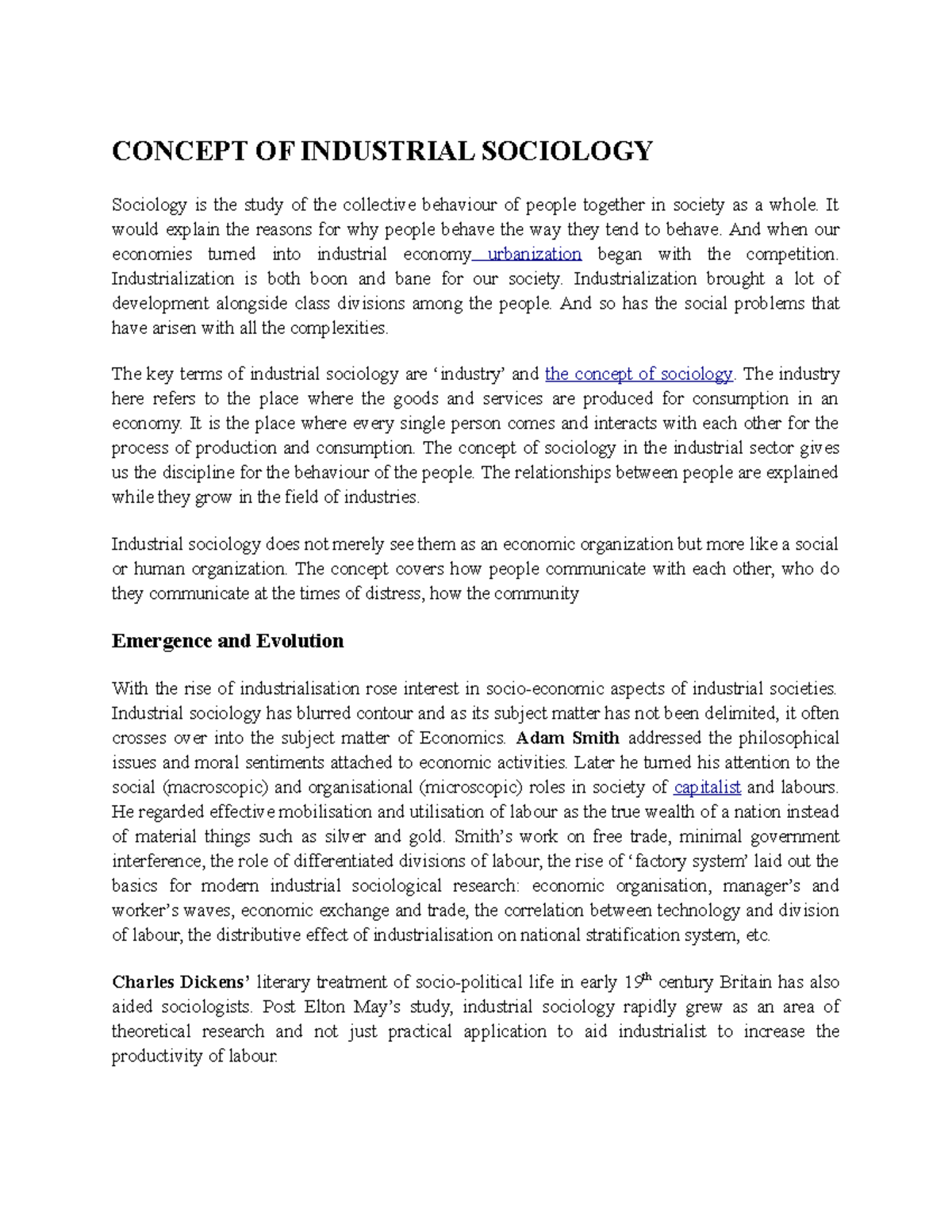 Concept OF Industrial Sociology CONCEPT OF INDUSTRIAL SOCIOLOGY Sociology is the study of the