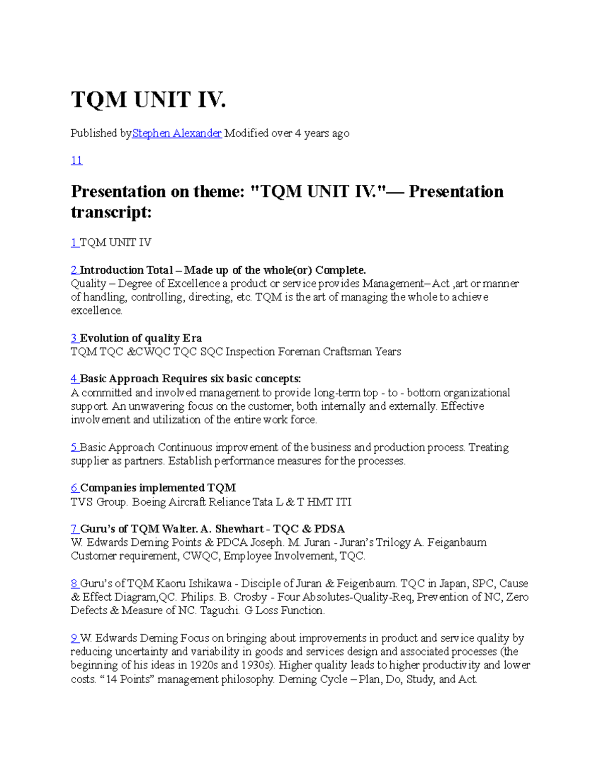 TQM UNIT IV - QMS NOTES - TQM UNIT IV. Published byStephen Alexander ...