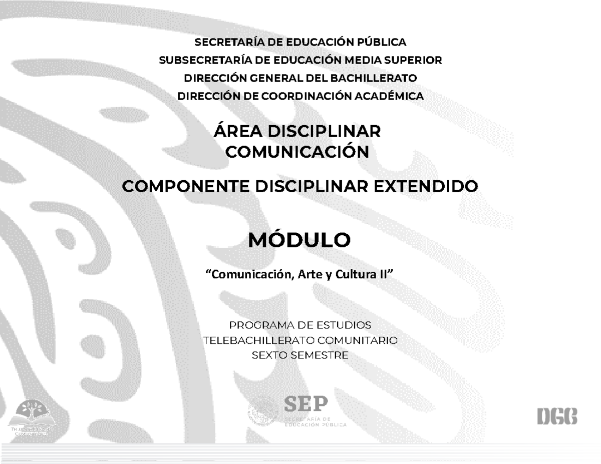 Comunicación, Arte y Cultura II - PROGRAMA DE ESTUDIOS TELEBACHILLERATO