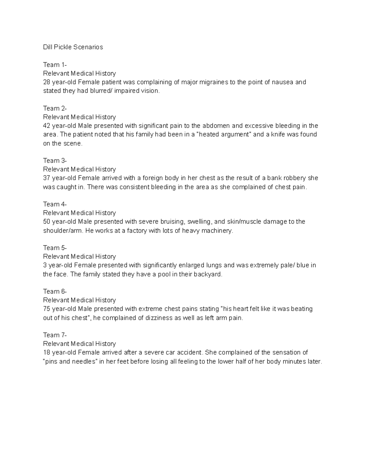 Dill Pickle Scenarios Dill Pickle Scenarios Team 1 Relevant Medical