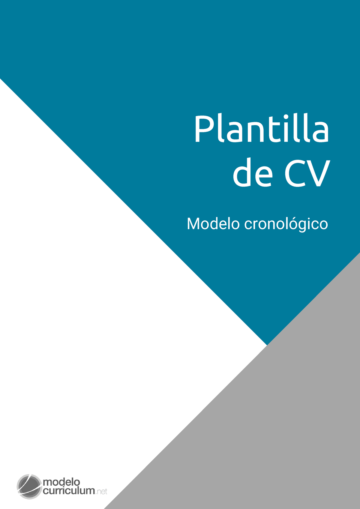 Guia plantilla curriculum cronologico - Plantilla de CV Modelo cronológico  ÍNDICE Partes del CV 00 - Studocu