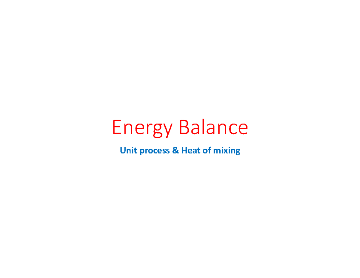 CHE101lect 56 process calculations notes Energy Balance Unit