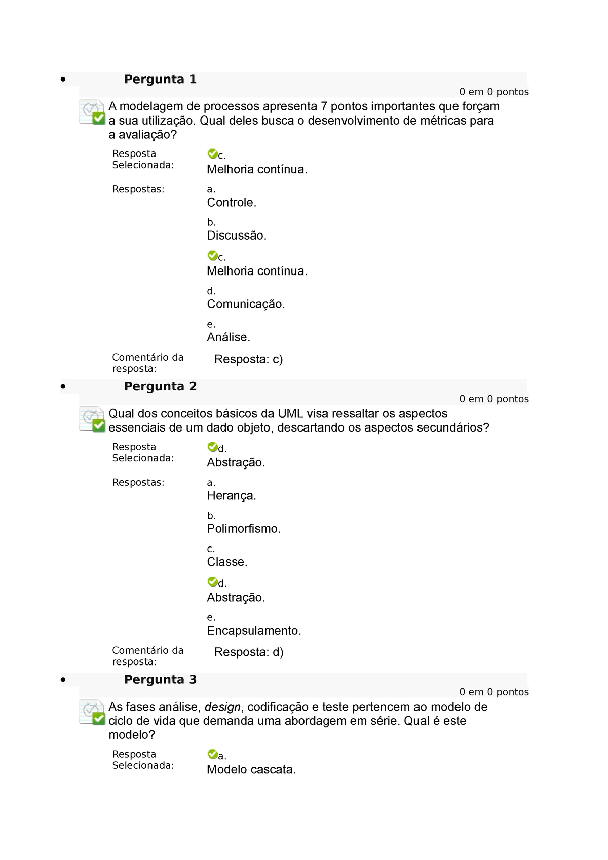 Atividade 1 - Pergunta 1 0 Em 0 Pontos A Modelagem De Processos ...