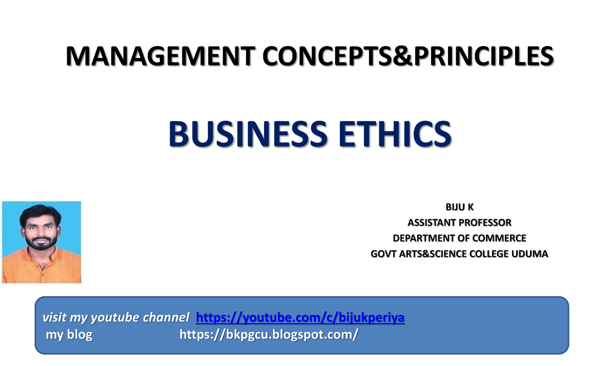 Business Ethics - Notes - MANAGEMENT CONCEPTS&PRINCIPLES BUSINESS ...