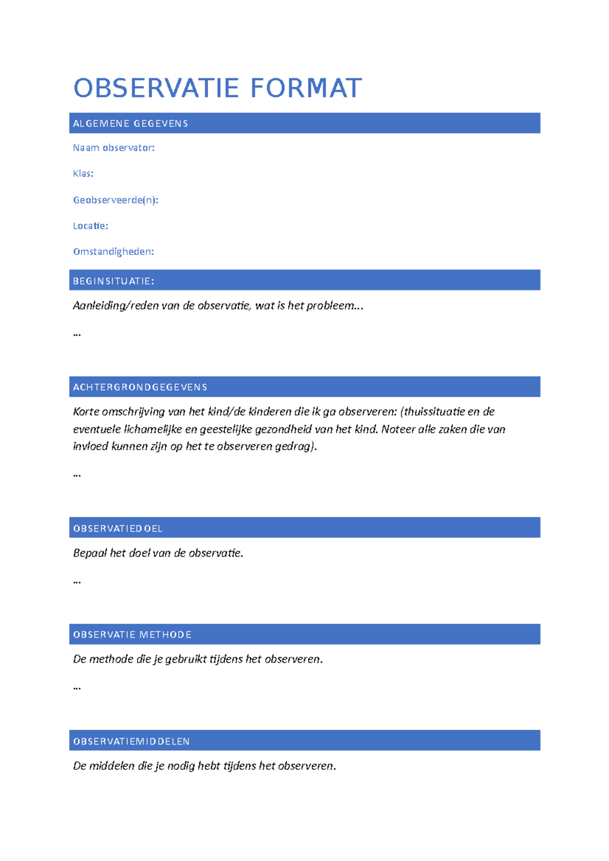 Observatie Format Leeg - OBSERVATIE FORMAT ALGEMENE GEGEVENS Naam ...