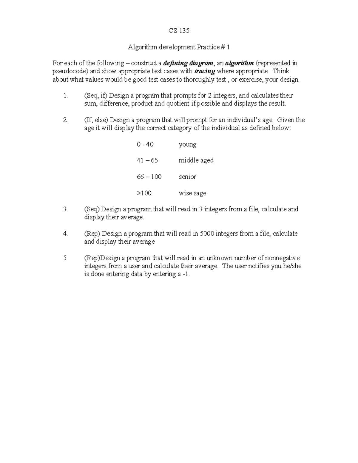 Practice Problems 1 - CS 135 Algorithm development Practice # 1 For ...