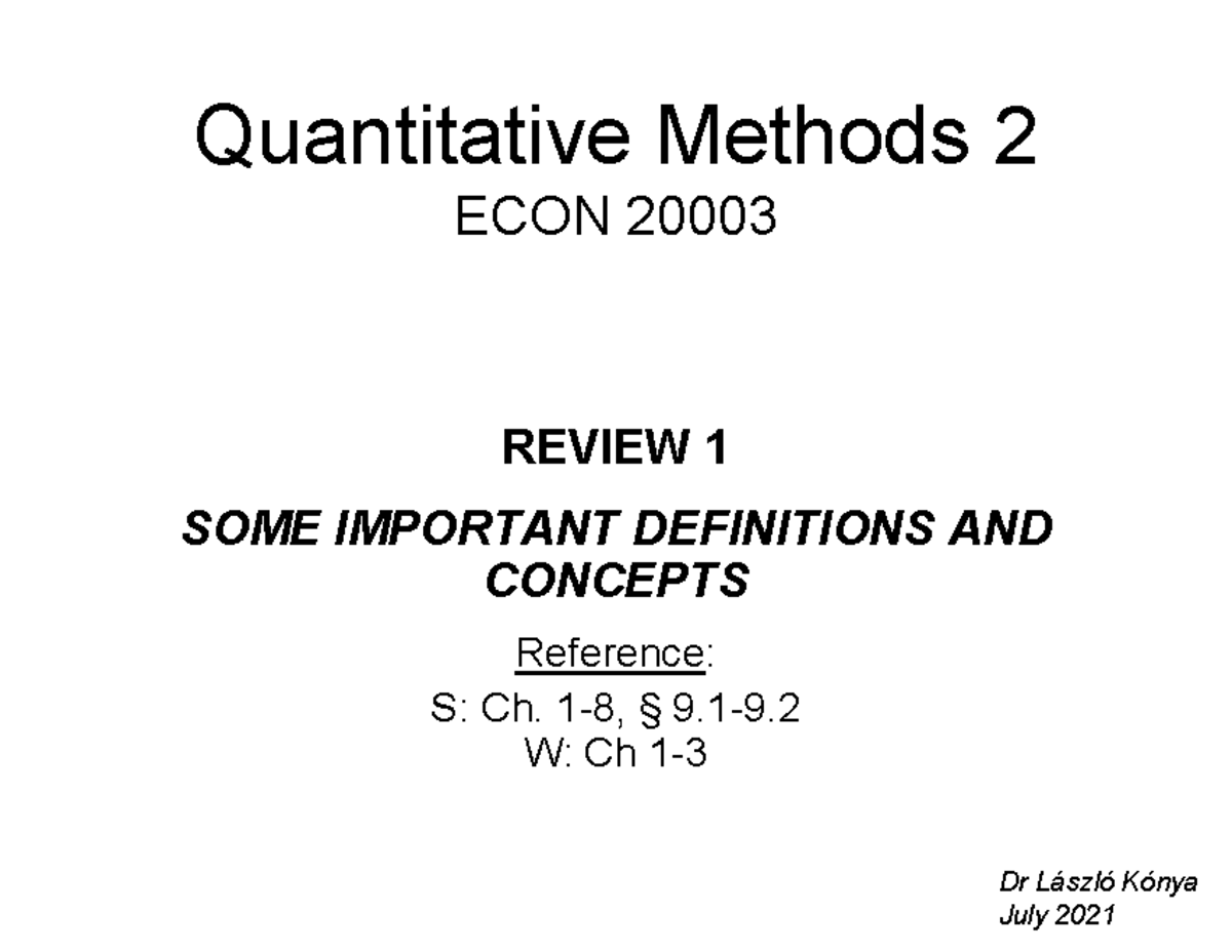 Review 1 - Revision 1 - Quantitative Methods 2 ECON 20003 REVIEW 1 SOME ...