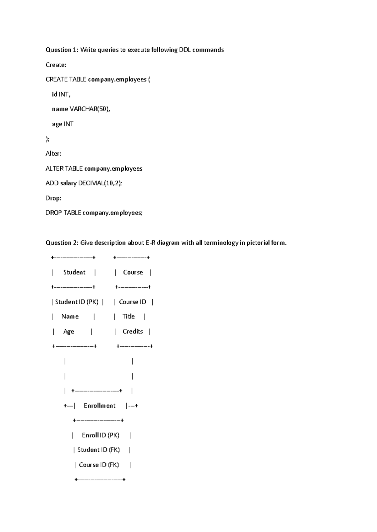 Dbms lab file1 - Question 1: Write queries to execute following DDL ...