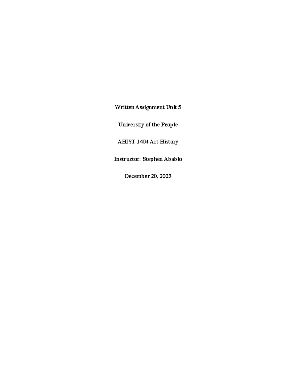 Art Hist WA U5 - good - Written Assignment Unit 5 University of the ...
