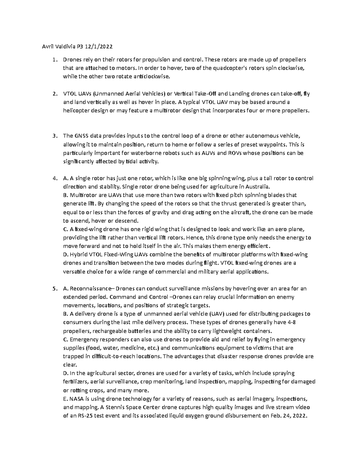 Eight questions for lazo - Avril Valdivia P3 12/1/ Drones rely on their ...