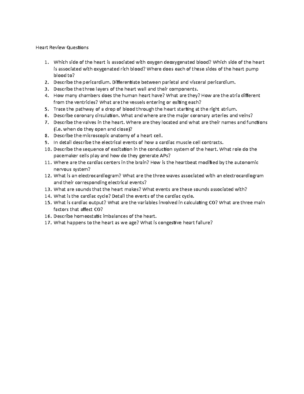 Heart Review Questions Heart Review Questions Which side of the heart