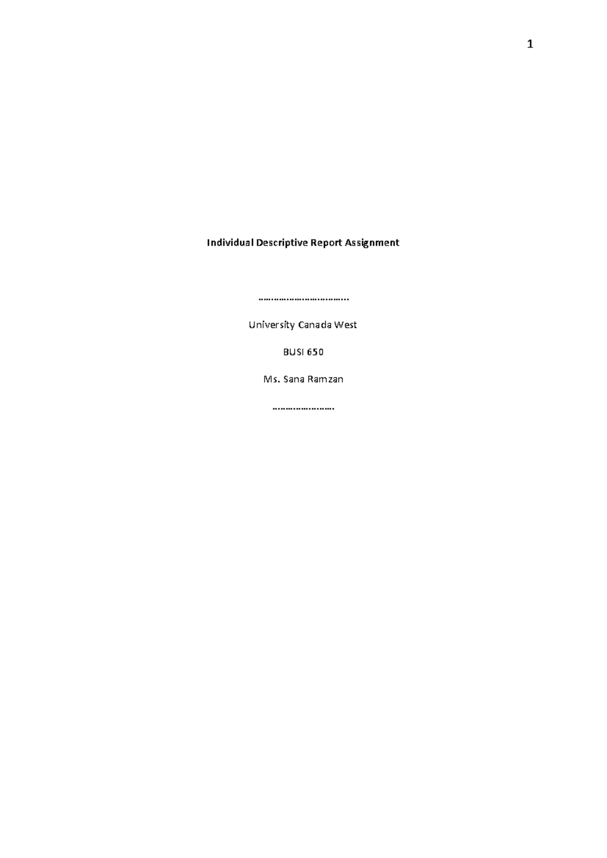 Individual Assignmnet Descriptive Report - Individual Descriptive ...