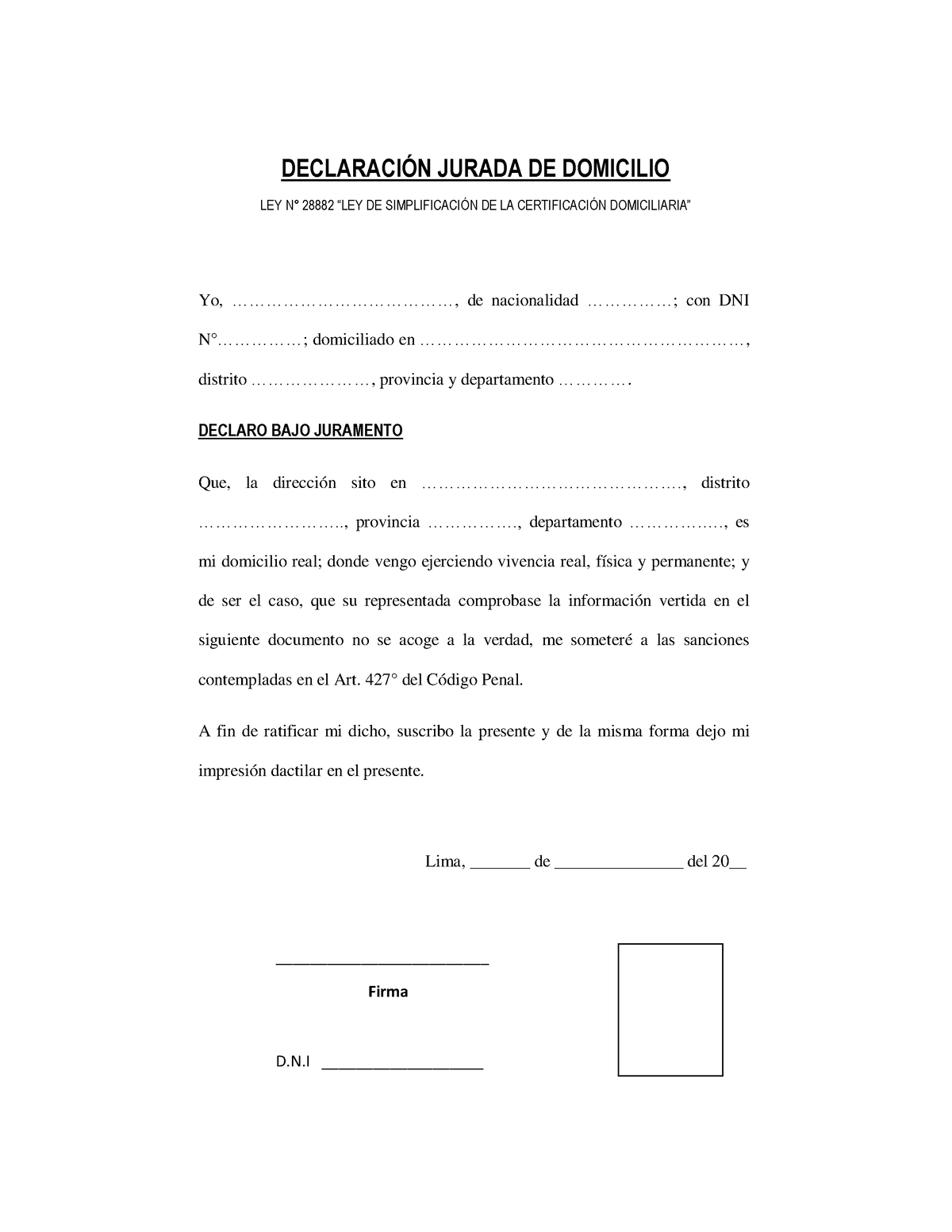 Declaración Jurada DE Domicilio - DECLARACI”N JURADA DE DOMICILIO LEY N ...