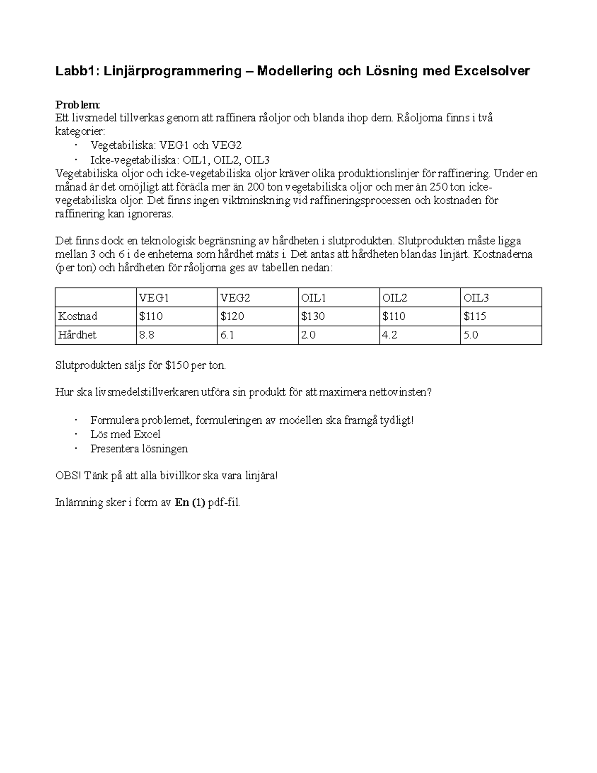 Uppgift Labb1 - Labb1: Linjärprogrammering – Modellering och Lösning ...