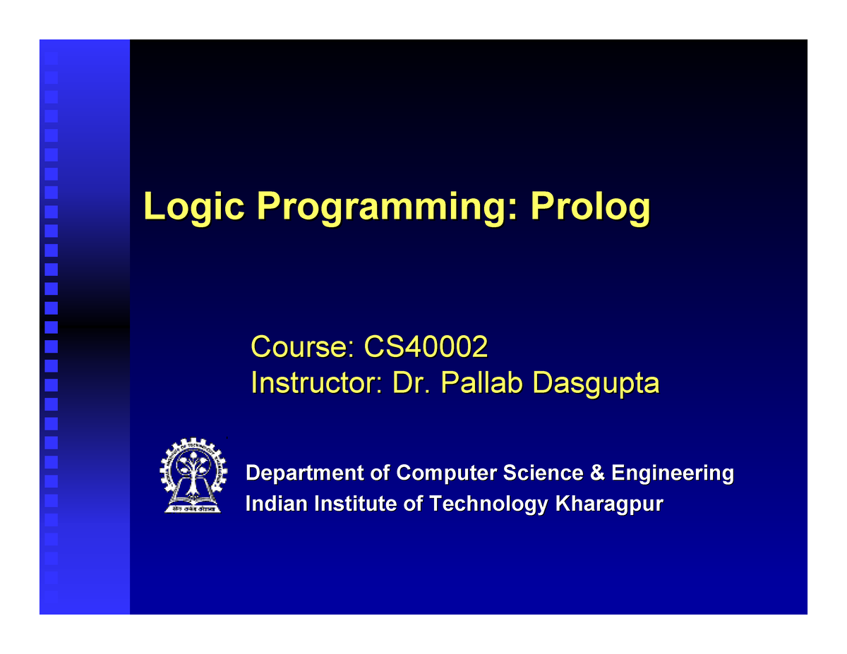 Lec9 - Lecture Notes - Logic Programming: Prolog Logic Programming ...