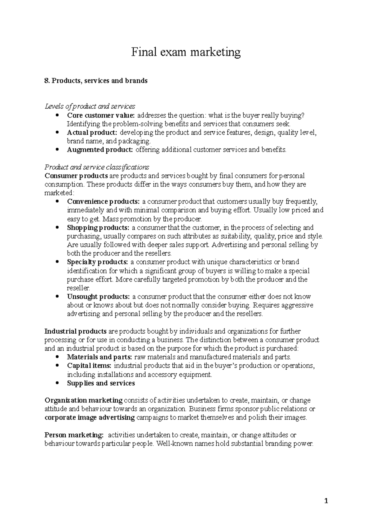 Marketing final exam summary - Final exam marketing 8. Products ...