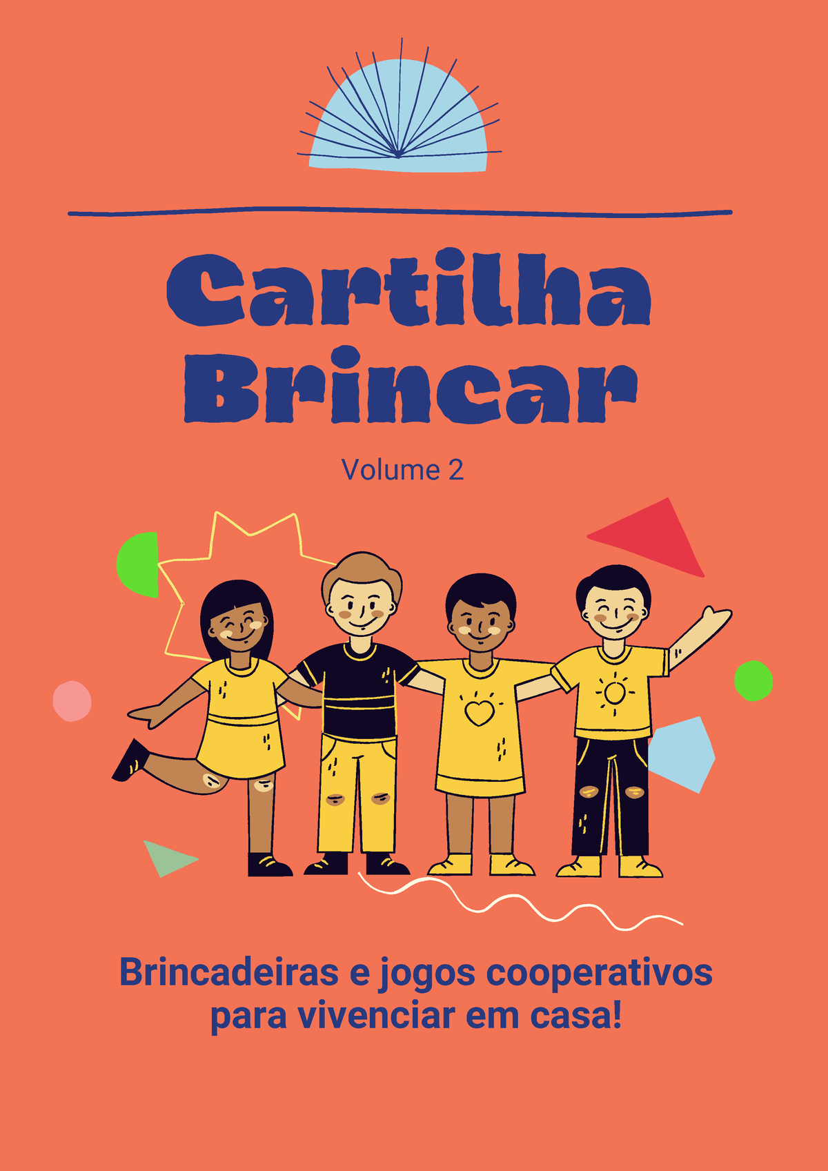 Cartilha Brincar Volume Jogos Cooperativos Cartilha Brincar Volume Brincadeiras E