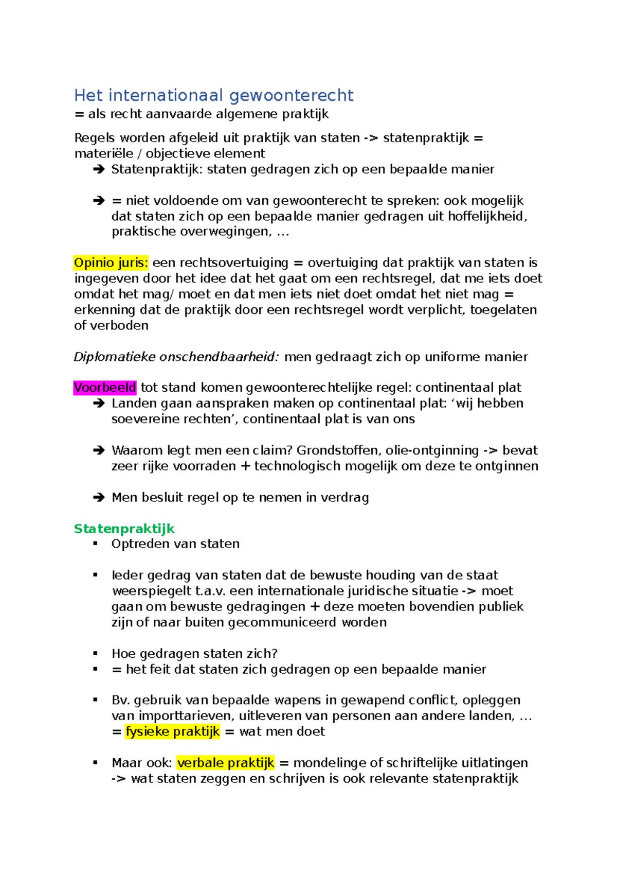 Het internationaal gewoonterecht  .. Opinio juris een